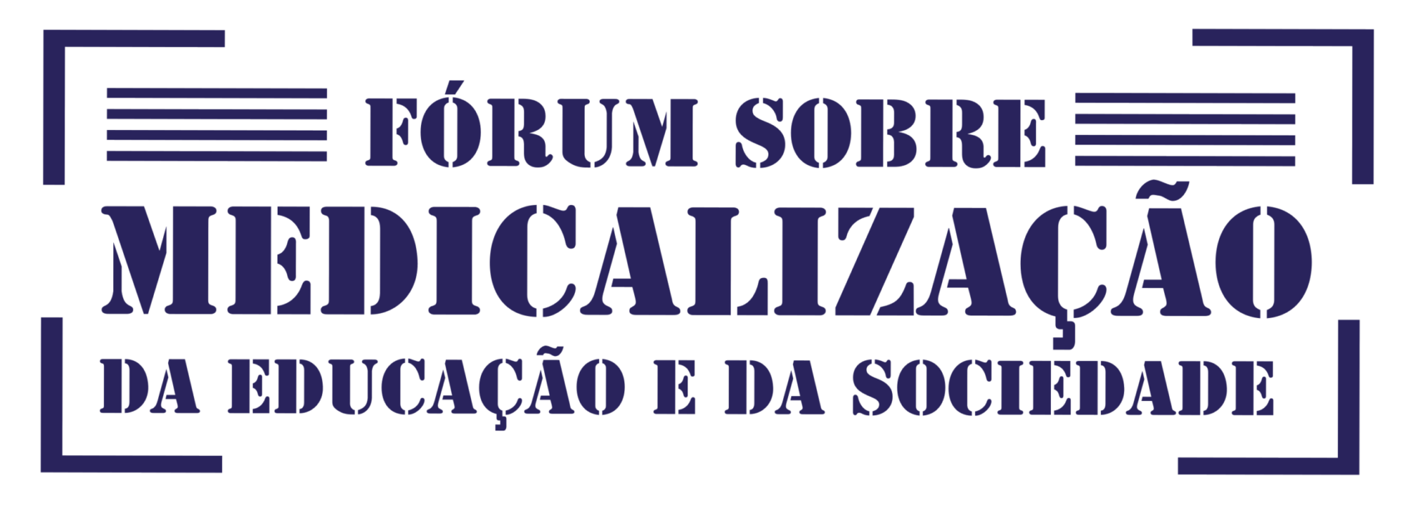 Fórum sobre Medicalização da Educação e da Sociedade